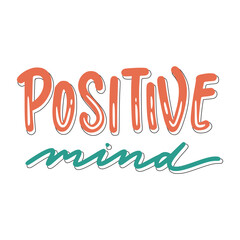 Positive Mind Sticker. Motivation Lettering Stickers