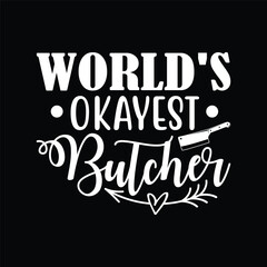 World's Okayest Butcher