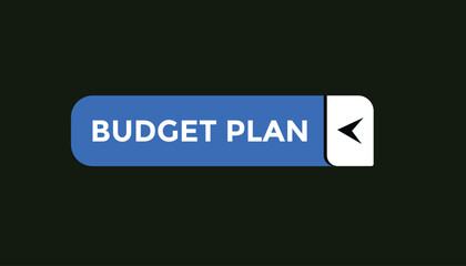  Budget plan button web banner templates. Vector Illustration 
