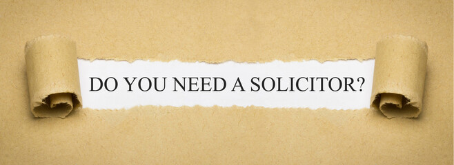 Do you need a solicitor?
