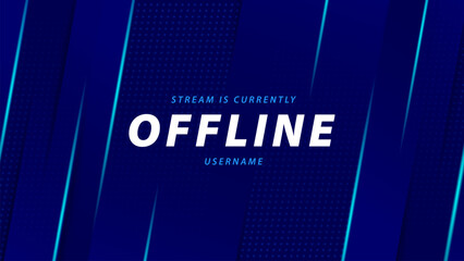 Offline stream twitch banner. Screensaver offline streaming background with blue line gradient. Modern gaming offline screen overlay template. Vector illustration. © Ardkyuu