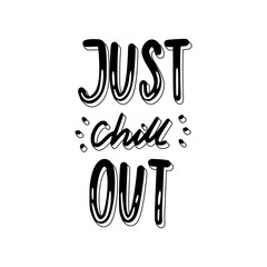 Just Chill Out Sticker. Chill Out Lettering Stickers