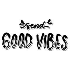 Send Good Vibes Sticker. Chill Out Lettering Stickers