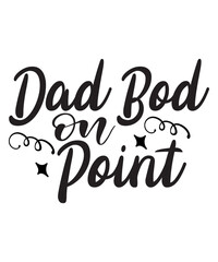 Dad Bod on Point SVG Cut File