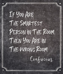 in the wrong room Confucius quote
