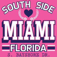 South side Miami Florida S. Bayshore Dr. Beach College Design. Heart and laurel leaves Sport wear. Varsity style. Spring summer.