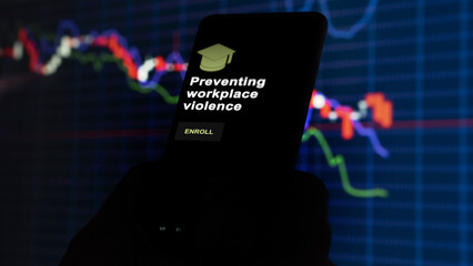 Preventing workplace violence program. A student enrolls in courses to study, to learn a new skill...