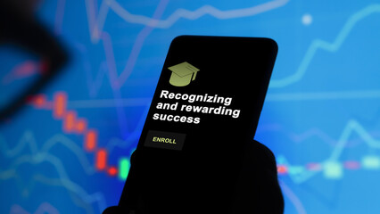 Recognizing and rewarding success program. A student enrolls in courses to study, to learn a new...