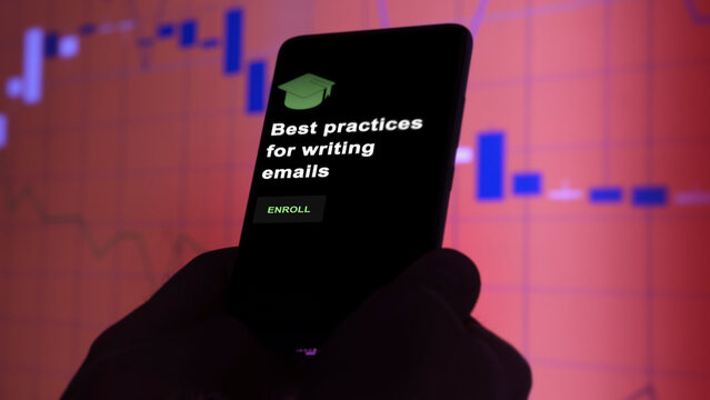 Best practices for writing emails program. A student enrolls in courses to study, to learn a new skill and pass certification. Text in English