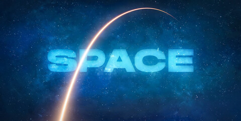 "SPACE" word in deep blue space. Light trail from spaceship. Elements of this image furnished by NASA