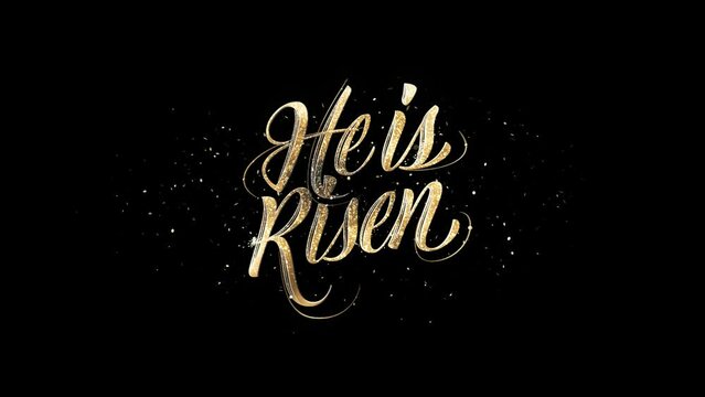 He is Risen Text Alpha Channel