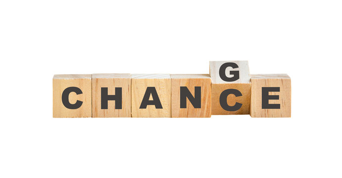 Chance to change, word on wood block. Isolated, transparent background.