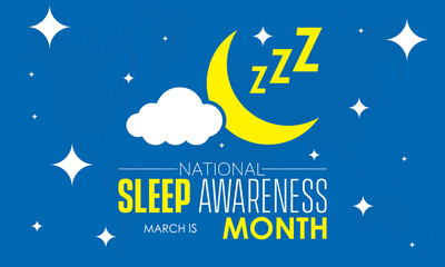 National Sleep Awareness Month. Consider of your well-being impact concept banner, template, card, background observed on March