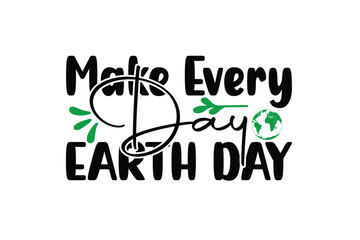 make every day earth day