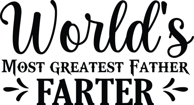 World's Greatest Father Farter