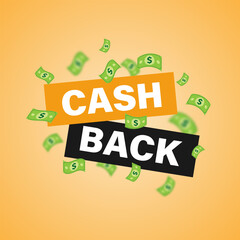 Cashback service, financial payment label. Cashback banner concept. Cashback text and falling bills. Vector illustration.