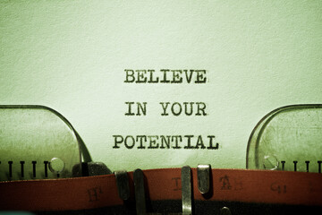 Believe in your potential text