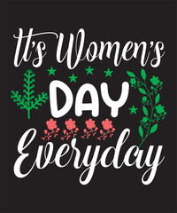 Women's day quote typography, SVG, Print, Vector, or Template Design.
