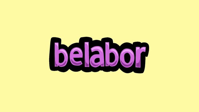 Yellow screen animation video written BELABOR