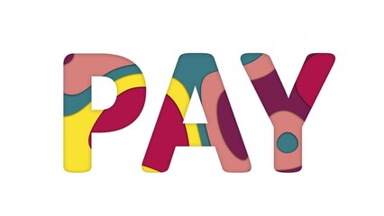 Multi-colored inscription text PAY with colored spots floating inside. Looped from frame 120 to 839, Alpha BW at the end