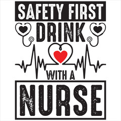 Safety first drink with a nurse