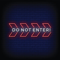 Neon Sign do not enter with brick wall background vector