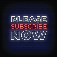 Neon Sign please subscribe now with brick wall background vector