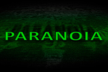 Mental disorder. Bright word Paranoia on dark surface, toned in green