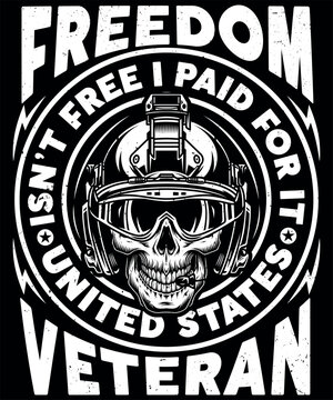 Fully editable Vector EPS 10 Outline of Freedom isn't Free, United State Veteran T-Shirt Design an image suitable for T-shirts, Mugs, Bags, Poster Cards, and much more. The Package is 4500* 5400px