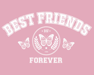 college old school calligraphy vector hand drawn design
best friends forever bff