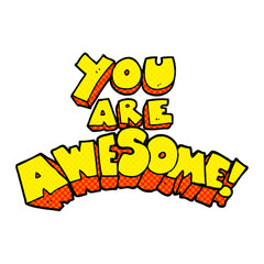 you are awesome cartoon sign