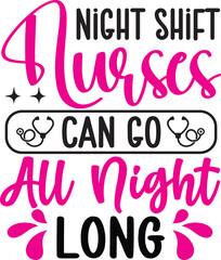 Night Shift Nurses Can Go