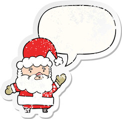 cartoon santa claus waving and speech bubble distressed sticker