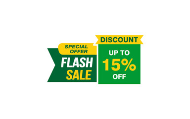 15 Percent FLASH SALE offer, clearance, promotion banner layout with sticker style. 
