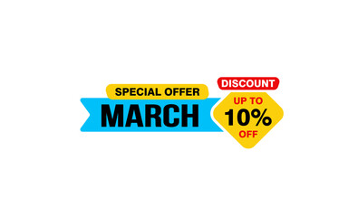 10 Percent MARCH discount offer, clearance, promotion banner layout with sticker style.