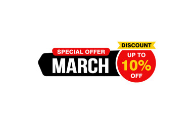 10 Percent MARCH discount offer, clearance, promotion banner layout with sticker style.