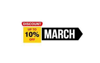 10 Percent MARCH discount offer, clearance, promotion banner layout with sticker style.
