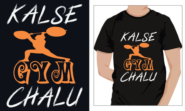 Gym Fitness t-shirts Design KALSE GYM CHALU