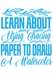 Learn about using tracing paper to draw a watercolor