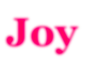 Pink not clear word joy