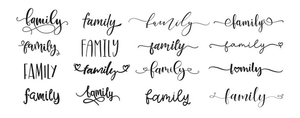 Family. Vector set of typography text. Inscription for home design, doormat, card, poster, banner, t-shirt. Hand drawn modern calligraphy text - family. Script words of different designs illustration.