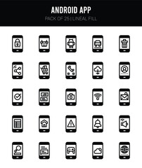 25 Android App Lineal Fill icons Pack vector illustration.