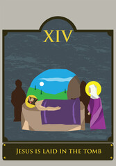 14th Station. The Way of the Cross  or via Crucis. Traditional Version. Jesus is laid in the tomb. Editable Clip Art.