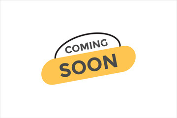 Coming soon button web banner templates. Vector Illustration
