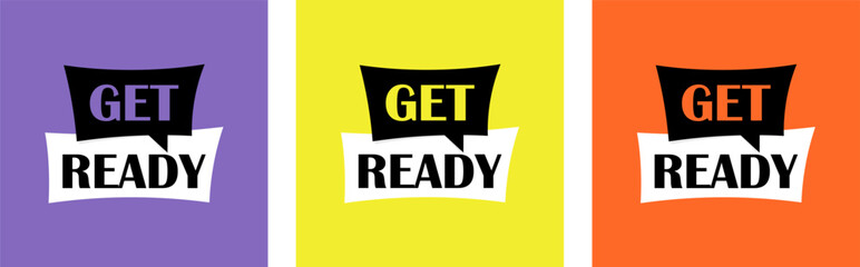 Get ready set of posters. Three colourfull posters