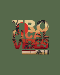 Tropical Vibes Summer Typography Palm tree  sunset beach vintage  Graphic design for  tshirt print vector