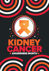 Kidney Cancer Awareness Month. Celebrate annual in March. Control and protection. Prevention campaign. Medical healthcare concept. Poster with ribbon. Banner and background. Vector illustration