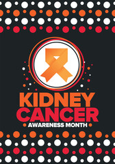 Kidney Cancer Awareness Month. Celebrate annual in March. Control and protection. Prevention campaign. Medical healthcare concept. Poster with ribbon. Banner and background. Vector illustration