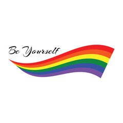 Be yourself. The symbol of the LGBT community. Rainbow flag wave. Vector illustration on transparent background