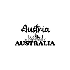 Austria is Australia T-shirt design 